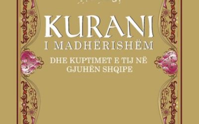 “The Magnificent Qur’an and its Meanings in Albanian”