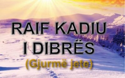 “Raif Kadiu i Dibrës”