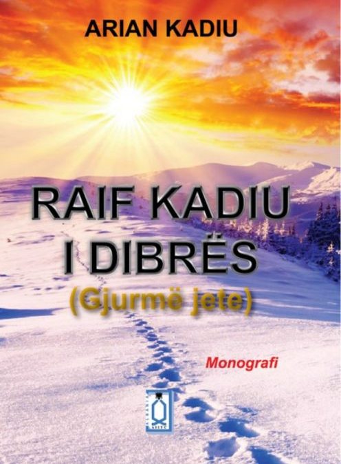 “Raif Kadiu of Dibër”