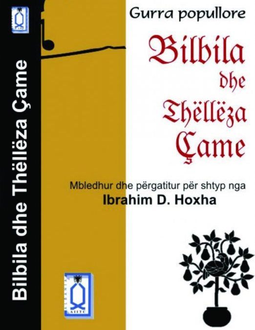 “Bilbila dhe thëllëza çame”